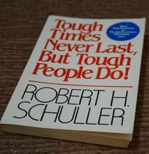 Tough Times Never Last, But Tough People Do(Physical Book)