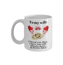 Ceramic I Love That You're My Wife Mug