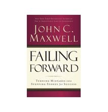 Failing Forward John Maxwell