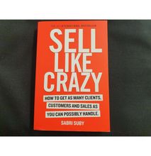 Sell Like Crazy Sabri Suby