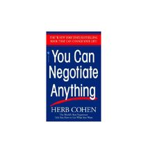 You Can Negotiate Anything Herb Cohen (world Best Negoti...)