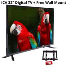 ICA 32 INCH Digital LED TV + Free 14 - 42inch Wall Mount